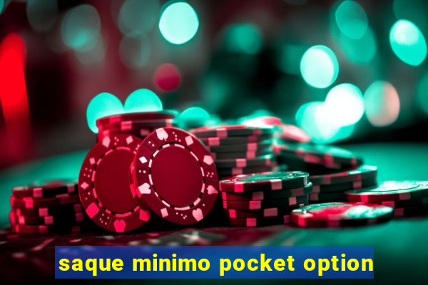 saque minimo pocket option